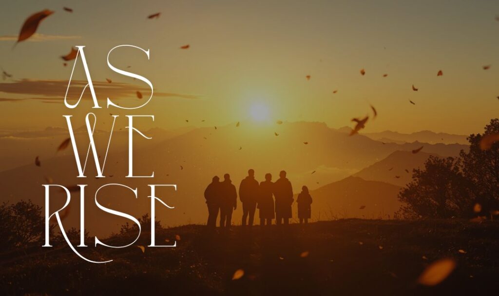 As We Rise